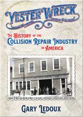 YesterWreck - The History of the Collision Repair Industy in America